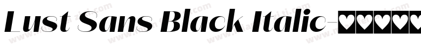 Lust Sans Black Italic字体转换